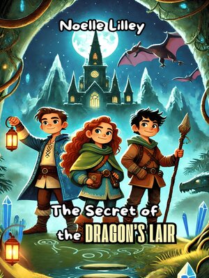cover image of The Secret of the Dragon's Lair